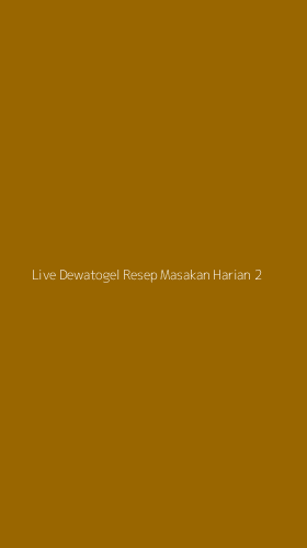 Tampilan Antarmuka Aplikasi Live Dewatogel Resep Masakan Harian - 2