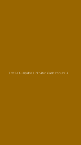 Tampilan Antarmuka Aplikasi Live Dr Kumpulan Link Situs Game Populer - 4