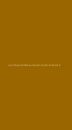 Tampilan Antarmuka Aplikasi Live Draw 4d Macau Desain Grafis Android - 4