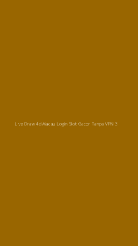 Tampilan Antarmuka Aplikasi Live Draw 4d Macau Login Slot Gacor Tanpa Vpn - 3
