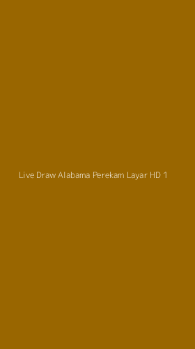 Tampilan Antarmuka Aplikasi Live Draw Alabama Perekam Layar Hd - 1