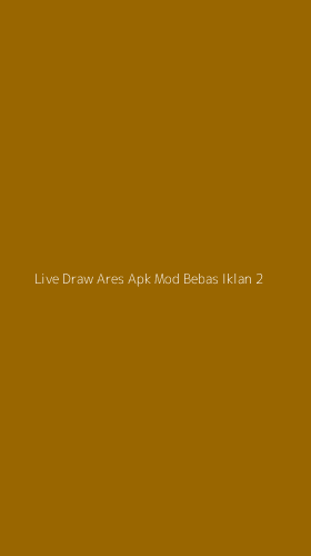 Tampilan Antarmuka Aplikasi Live Draw Ares Apk Mod Bebas Iklan - 2