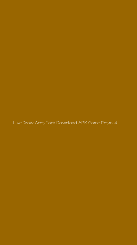 Tampilan Antarmuka Aplikasi Live Draw Ares Cara Download Apk Game Resmi - 4