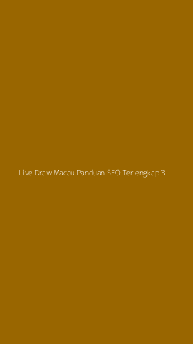 Tampilan Antarmuka Aplikasi Live Draw Macau Panduan Seo Terlengkap - 3