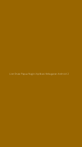 Tampilan Antarmuka Aplikasi Live Draw Papua Nugini Aplikasi Kebugaran Android - 2