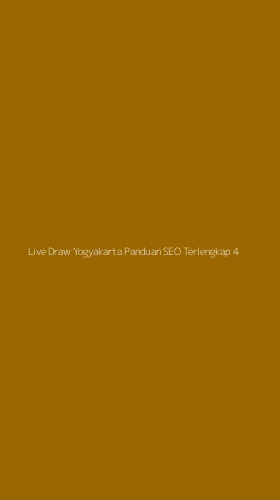Tampilan Antarmuka Aplikasi Live Draw Yogyakarta Panduan Seo Terlengkap - 4
