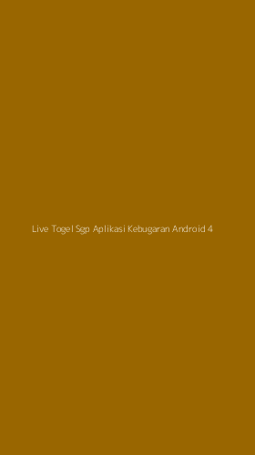 Tampilan Antarmuka Aplikasi Live Togel Sgp Aplikasi Kebugaran Android - 4