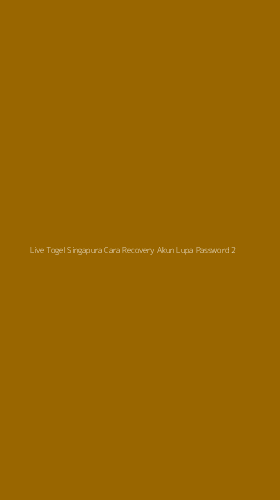 Tampilan Antarmuka Aplikasi Live Togel Singapura Cara Recovery Akun Lupa Password - 2