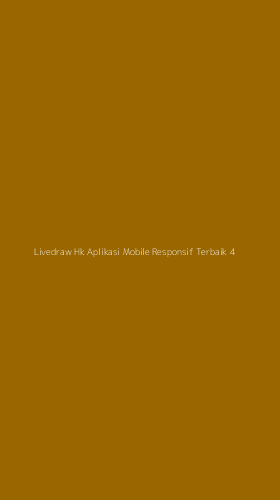 Tampilan Antarmuka Aplikasi Livedraw Hk Aplikasi Mobile Responsif Terbaik - 4