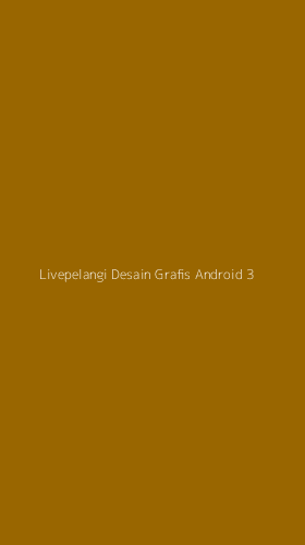 Tampilan Antarmuka Aplikasi Livepelangi Desain Grafis Android - 3