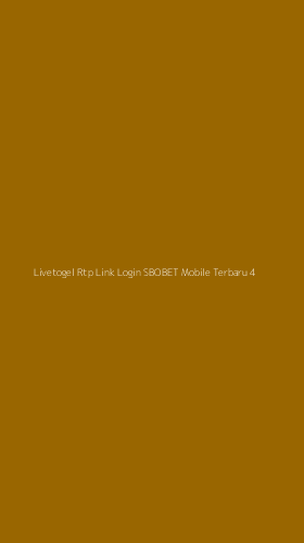 Tampilan Antarmuka Aplikasi Livetogel Rtp Link Login Sbobet Mobile Terbaru - 4
