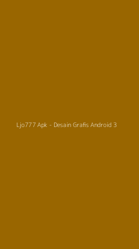 Tampilan Antarmuka Aplikasi Ljo777 Apk - Desain Grafis Android - 3