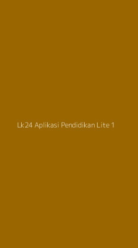 Tampilan Antarmuka Aplikasi Lk24 Aplikasi Pendidikan Lite - 1