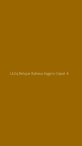 Tampilan Antarmuka Aplikasi Lk2q Belajar Bahasa Inggris Cepat - 4