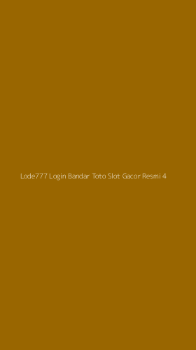Tampilan Antarmuka Aplikasi Lode777 Login Bandar Toto Slot Gacor Resmi - 4