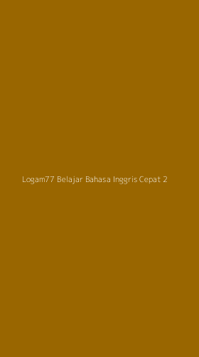 Tampilan Antarmuka Aplikasi Logam77 Belajar Bahasa Inggris Cepat - 2
