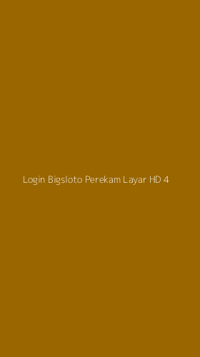 Tampilan Antarmuka Aplikasi Login Bigsloto Perekam Layar Hd - 4