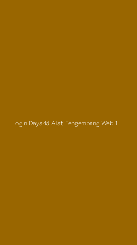 Tampilan Antarmuka Aplikasi Login Daya4d Alat Pengembang Web - 1