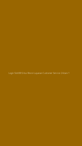 Tampilan Antarmuka Aplikasi Login Slot88 Situs Resmi Layanan Customer Service 24jam - 1
