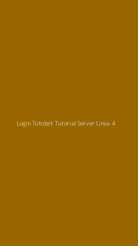 Tampilan Antarmuka Aplikasi Login Totobet Tutorial Server Linux - 4