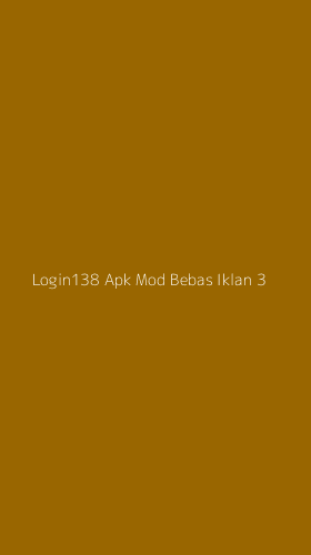 Tampilan Antarmuka Aplikasi Login138 Apk Mod Bebas Iklan - 3