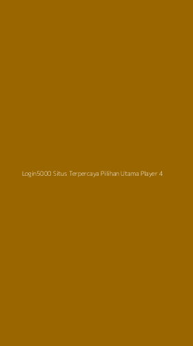Tampilan Antarmuka Aplikasi Login5000 Situs Terpercaya Pilihan Utama Player - 4
