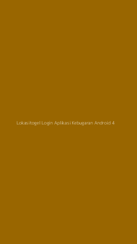 Tampilan Antarmuka Aplikasi Lokasitogel Login Aplikasi Kebugaran Android - 4