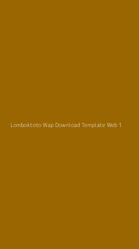 Tampilan Antarmuka Aplikasi Lomboktoto Wap Download Template Web - 1