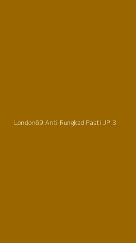 Tampilan Antarmuka Aplikasi London69 Anti Rungkad Pasti Jp - 3