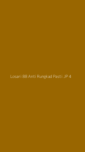 Tampilan Antarmuka Aplikasi Losari 88 Anti Rungkad Pasti Jp - 4