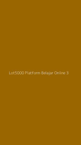 Tampilan Antarmuka Aplikasi Lot5000 Platform Belajar Online - 3