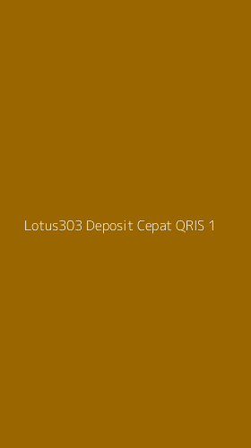 Tampilan Antarmuka Aplikasi Lotus303 Deposit Cepat Qris - 1