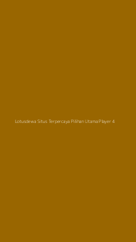 Tampilan Antarmuka Aplikasi Lotusdewa Situs Terpercaya Pilihan Utama Player - 4