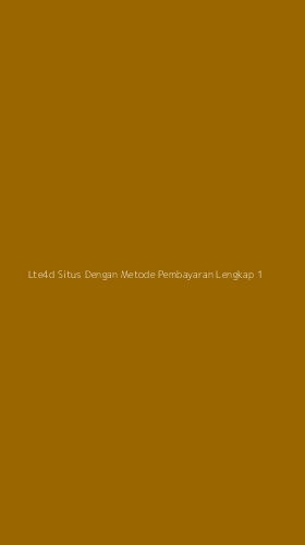 Tampilan Antarmuka Aplikasi Lte4d Situs Dengan Metode Pembayaran Lengkap - 1