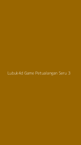 Tampilan Antarmuka Aplikasi Lubuk4d Game Petualangan Seru - 3