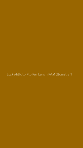 Tampilan Antarmuka Aplikasi Lucky4dtoto Rtp Pembersih Ram Otomatis - 1