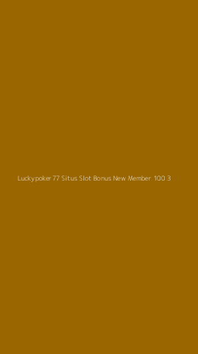 Tampilan Antarmuka Aplikasi Luckypoker77 Situs Slot Bonus New Member 100 - 3
