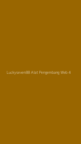 Tampilan Antarmuka Aplikasi Luckyseven88 Alat Pengembang Web - 4