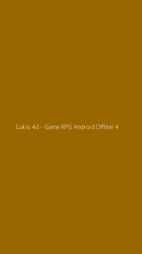 Tampilan Antarmuka Aplikasi Lukis 4d - Game RPG Android Offline - 4