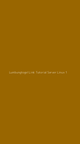 Tampilan Antarmuka Aplikasi Lumbungtogel Link Tutorial Server Linux - 1
