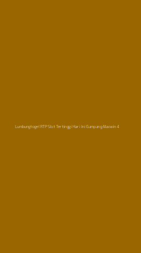 Tampilan Antarmuka Aplikasi Lumbungtogel Rtp Slot Tertinggi Hari Ini Gampang Maxwin - 4