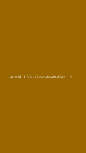 Tampilan Antarmuka Aplikasi Lunas4d - Info Slot Gacor Maxwin Malam Ini - 4