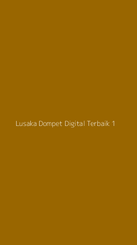 Tampilan Antarmuka Aplikasi Lusaka Dompet Digital Terbaik - 1