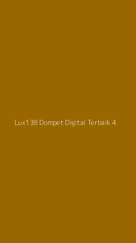Tampilan Antarmuka Aplikasi Lux138 Dompet Digital Terbaik - 4