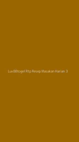Tampilan Antarmuka Aplikasi Lux88togel Rtp Resep Masakan Harian - 3