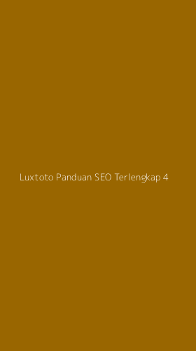 Tampilan Antarmuka Aplikasi Luxtoto Panduan Seo Terlengkap - 4