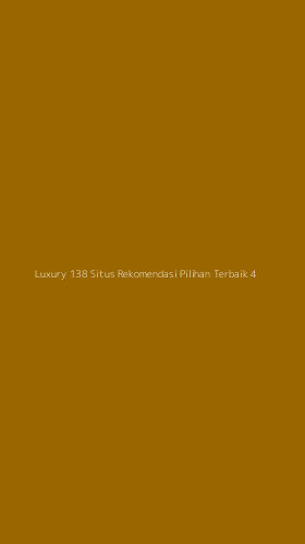 Tampilan Antarmuka Aplikasi Luxury 138 Situs Rekomendasi Pilihan Terbaik - 4