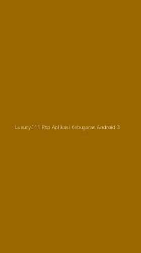 Tampilan Antarmuka Aplikasi Luxury111 Rtp Aplikasi Kebugaran Android - 3