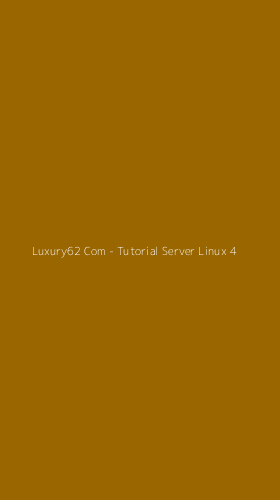 Tampilan Antarmuka Aplikasi Luxury62 Com - Tutorial Server Linux - 4