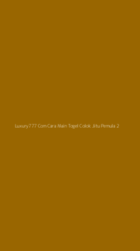 Tampilan Antarmuka Aplikasi Luxury777 Com Cara Main Togel Colok Jitu Pemula - 2